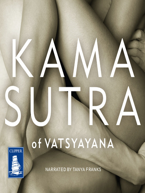 Title details for The Kama Sutra of Vatsyayana by - Vatsyayana - Wait list